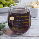 Gift For Daughter, Mom - Daughters (Adult), Gift For Women, Happy, Grandma - Grandkids, Gift For Grandkids - Mom Daughter The Only Thing Better Than Being Your Mother - Personalized Stemless Wine Glass