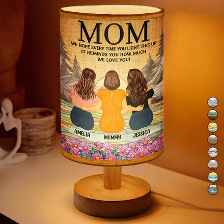 Mom We Hope Every Time You Light This Up - Personalized Fabric Lamp