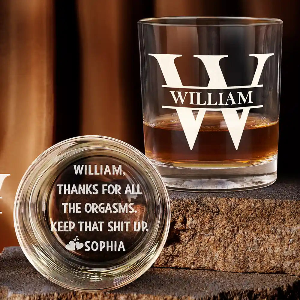 Monogram Thanks For All The Orgasms Monogram - Personalized Engraved Whiskey Glass