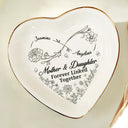 Gift For Mother,Gift For Daughter,Mom,Daughters (Adult),Daughters - Mother And Daughter A Bond That Can't Be Broken - Personalized Heart Ring Dish