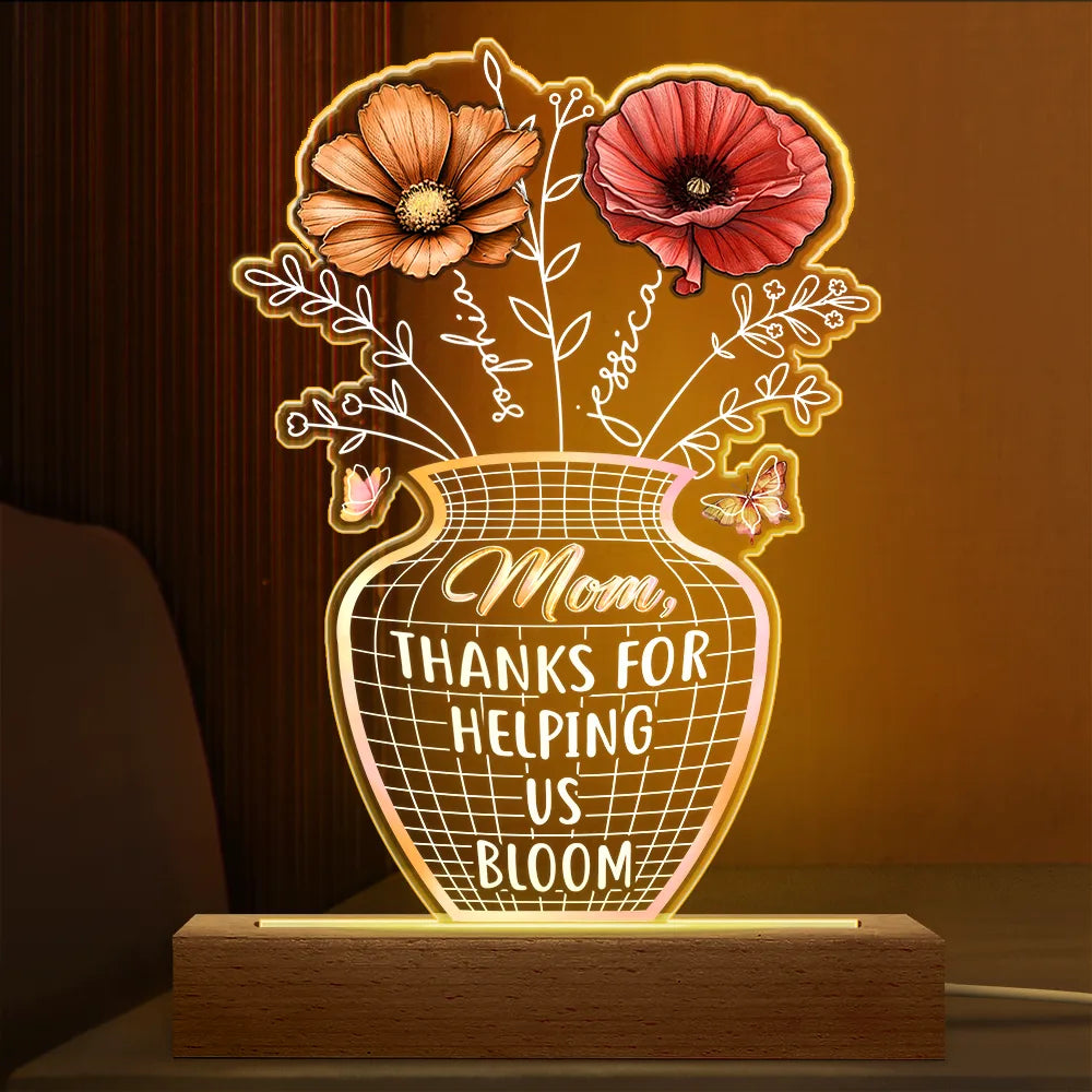 Mother Thanks For Helping Us Bloom Birth Flower - Personalized 3D Led Light Wooden Base