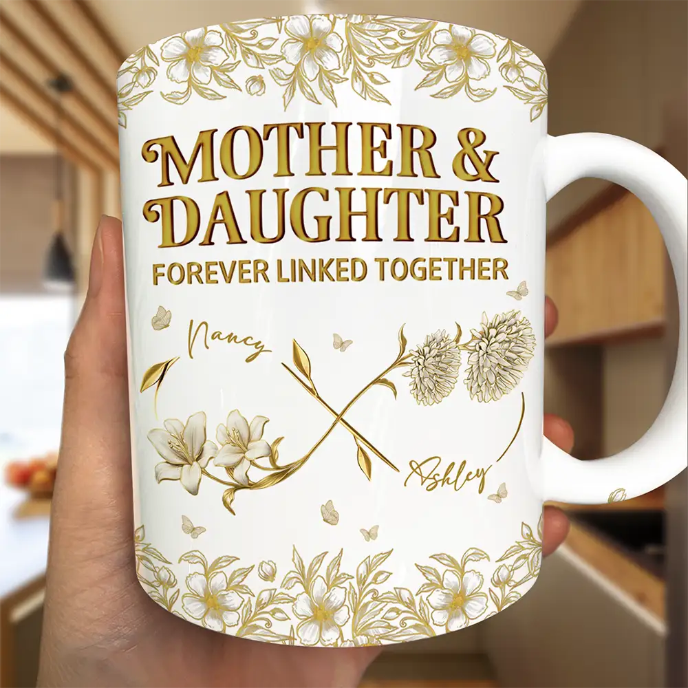 Gift For Mother,Mom - Daughters (Adult),Happy - Mother & Daughter Forever Linked Together - Personalized White Edge-to-Edge Mug