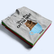 Gift For Yourself,Gift For Women,Cat Lovers,Cat Mom,Cat Dad,Pet Lovers,Pet Mom,Pet Dad,Happy - My Cat Tea Shirt - Personalized T Shirt