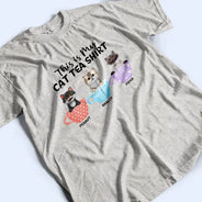Gift For Yourself,Gift For Women,Cat Lovers,Cat Mom,Cat Dad,Pet Lovers,Pet Mom,Pet Dad,Happy - My Cat Tea Shirt - Personalized T Shirt