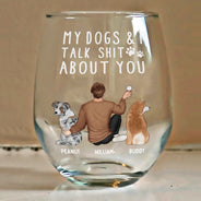 Dog Lovers, Dog Mom, Funny - My Dog & I Talk About You - Personalized Stemless Wine Glass