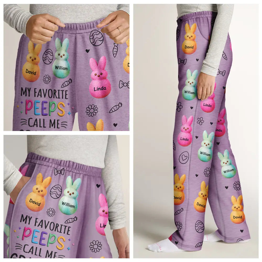 Easter,Gift For Mother,Gift For Grandma,Happy - My Favorite Peeps Call Me Grandma - Personalized Pajama Pants