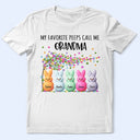 Gift For Grandma,Grandma - Grandkids,Happy - My Favourite Peeps Call Me Nanny - Personalised T Shirt