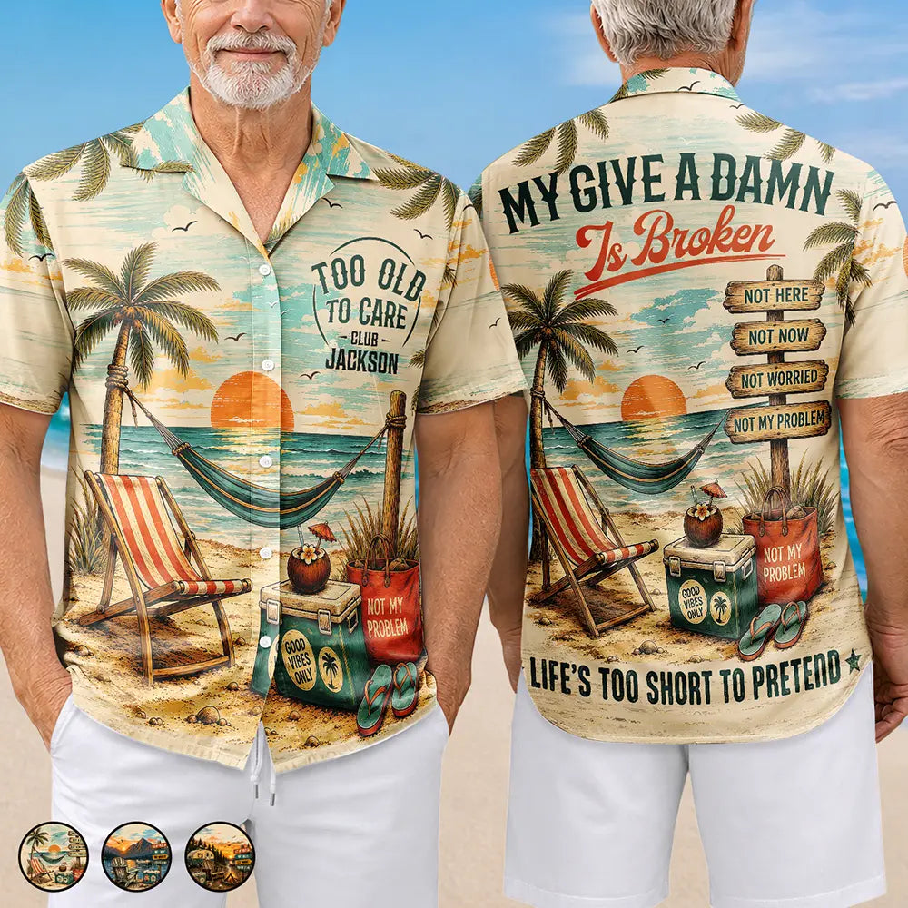 My Give A Damn Is Broken - Personalized Hawaiian Shirt