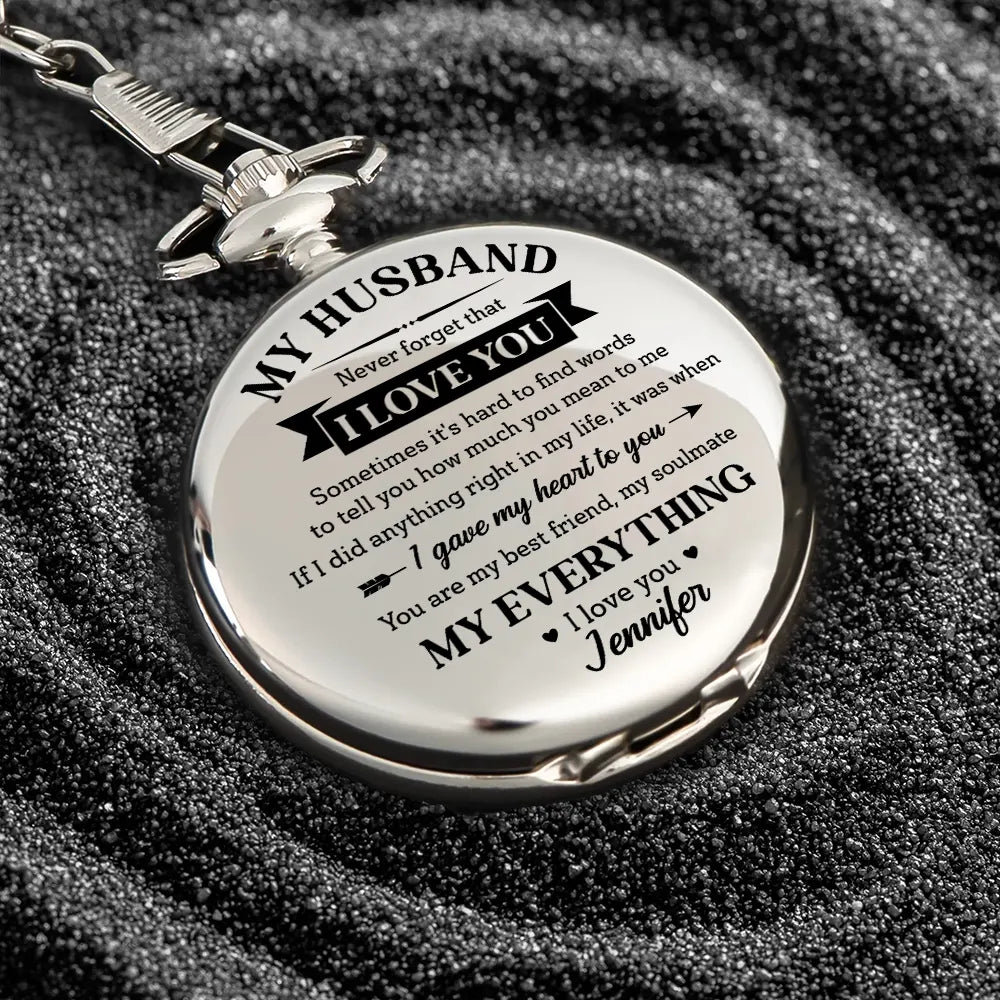 Gift For Husband,Gift For Couples,Sentimental,Custom Text - My Husband My Wife My Soulmate My Everything - Personalized Pocket Watch
