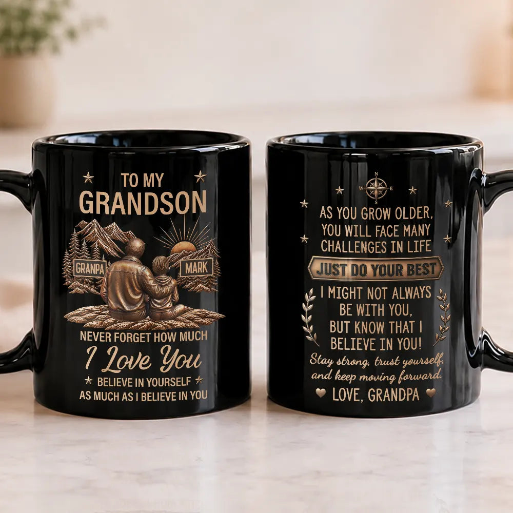 Gift For Son,Gift For Children,Inspirational,Vector - My Son Grandson Keep Moving Forward Just Do Your Best - Personalized Black Mug