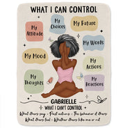 Gift For Yourself, Gift For Women, Love - Myself Reminder What I Can Control - Personalized Fleece Blanket, Sherpa Blanket