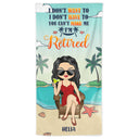 I Don't Want To I Don't Have To I'm Retired - Birthday, Retirement Gift For Yourself, Men, Women, Dad, Mom, Grandpa, Grandma, BFF Best Friends, Colleagues - Personalized Custom Beach Towel