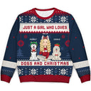 Just A Girl Who Loves Dogs And Christmas Cartoon Style - Gift For Dog Moms, Dog Lovers - Personalized Unisex Ugly Sweater