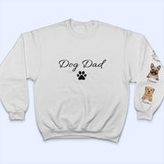Dog Mom Dog Dad - Gift For Dog Lovers - Personalized Sweatshirt With Sleeve Imprint