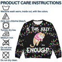 Hanging Cats Is This Jolly Enough - Personalized Unisex Ugly Sweater