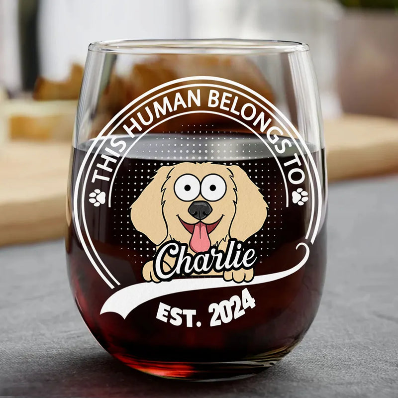 Pet Lovers, Dog Lovers, Cat Lovers - Custom Photo This Human Belongs To - Personalized Stemless Wine Glass
