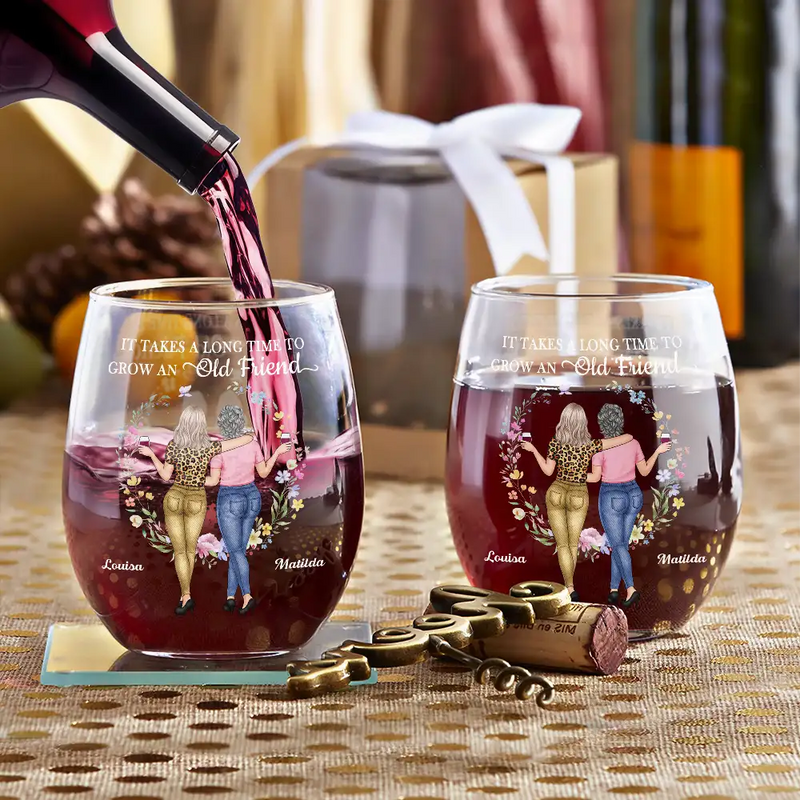Gift For Bestie - It Takes A Long Time To Grow An Old Friend - Personalized Stemless Wine Glass