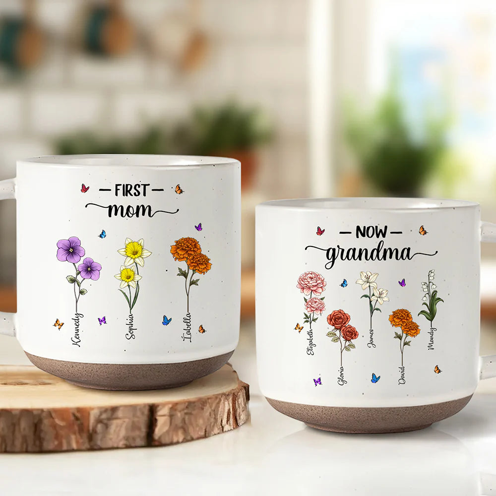 Gift For Mother,Gift For Grandma,Love - First Mom Now Grandma Birth Flowers - Personalized Pottery Mug