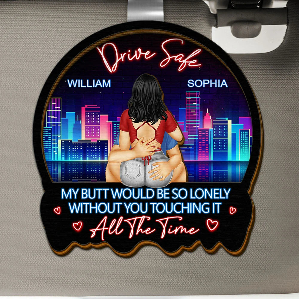 Gift For Couples, Gift For Husband, Gift For Wife, Gift For Boyfriend, Gift For Girlfriend - Couple Drive Safe I Love You - Personalized Custom Shaped Car Visor Clip