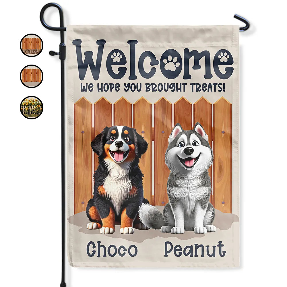 Dog Lovers, Happy - Welcome We Hope You Brought Treats 3D Effect Dogs - Personalized Flag
