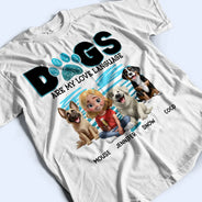Dog Lovers - Dogs Are My Love Language 3D Effect - Personalized T Shirt