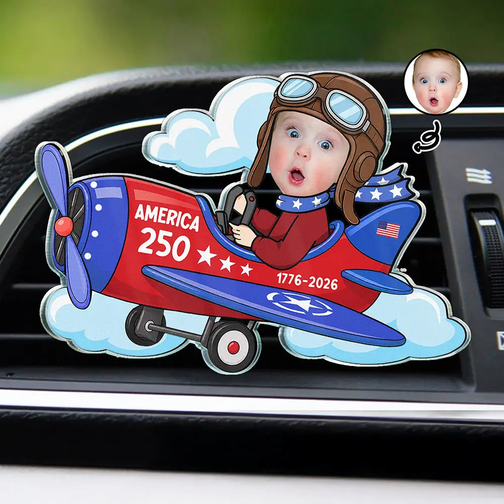 America 250th,Custom Photo,Independence Day,Parents,Adorable,Cut-Face Photo - Custom Photo America 250 Lookin' Fly Baby - Personalized Acrylic Car Vent Clip