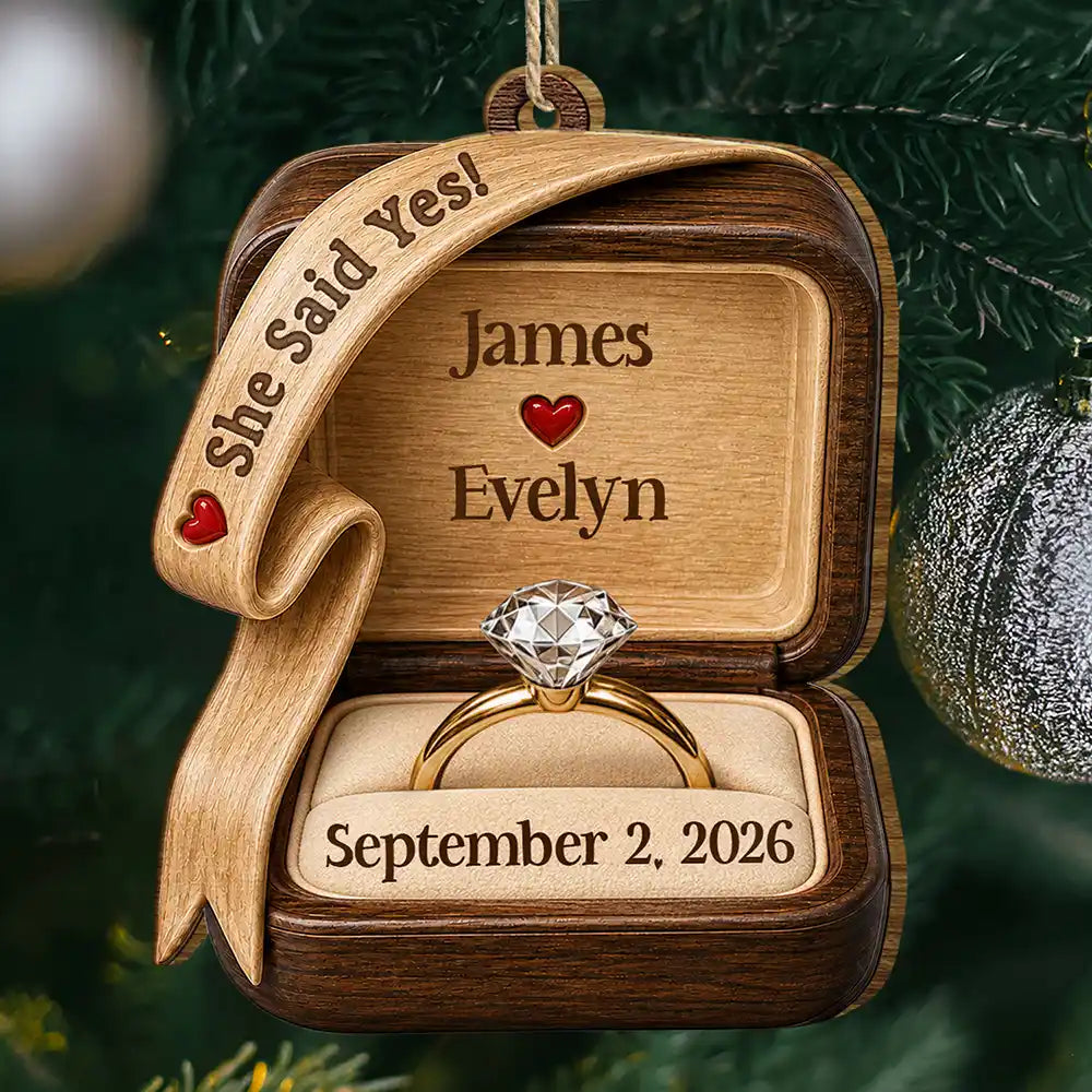 Christmas,Romantic,Gift For Couples,Icon - She Said Yes Engaged Married Wooden Effect Ring Box - Personalized Custom Shaped Wooden Ornament