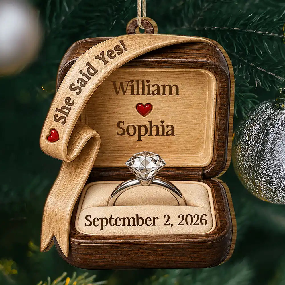She Said Yes Engaged Married Wooden Effect Ring Box - Personalized Custom Shaped Wooden Ornament