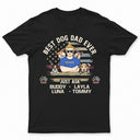 Best Dog Dad Dog Mom Ever - Birthday, Loving Gift For Daddy, Father, Mother, Pet Lovers - Personalized Custom T Shirt