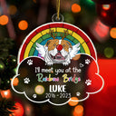 A Piece Of My Heart Is At The Rainbow Bridge Dog Cat - Pet Memorial Gift, Christmas Gift - Personalized Custom Shaped Acrylic Ornament
