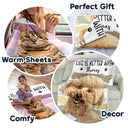 Custom Photo Better Life With Dog Cat - Gift For Pet Lovers - Personalized Fleece Blanket