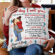 Gift For Couples, Gift For Husband, Gift For Wife, Gift For Boyfriend, Gift For Girlfriend - The Day I Met You I Have Found Couples - Personalized Pillow