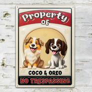 Dog Lovers,Pet Lovers,Funny - Property Of Dogs - Personalized Classic Metal Signs