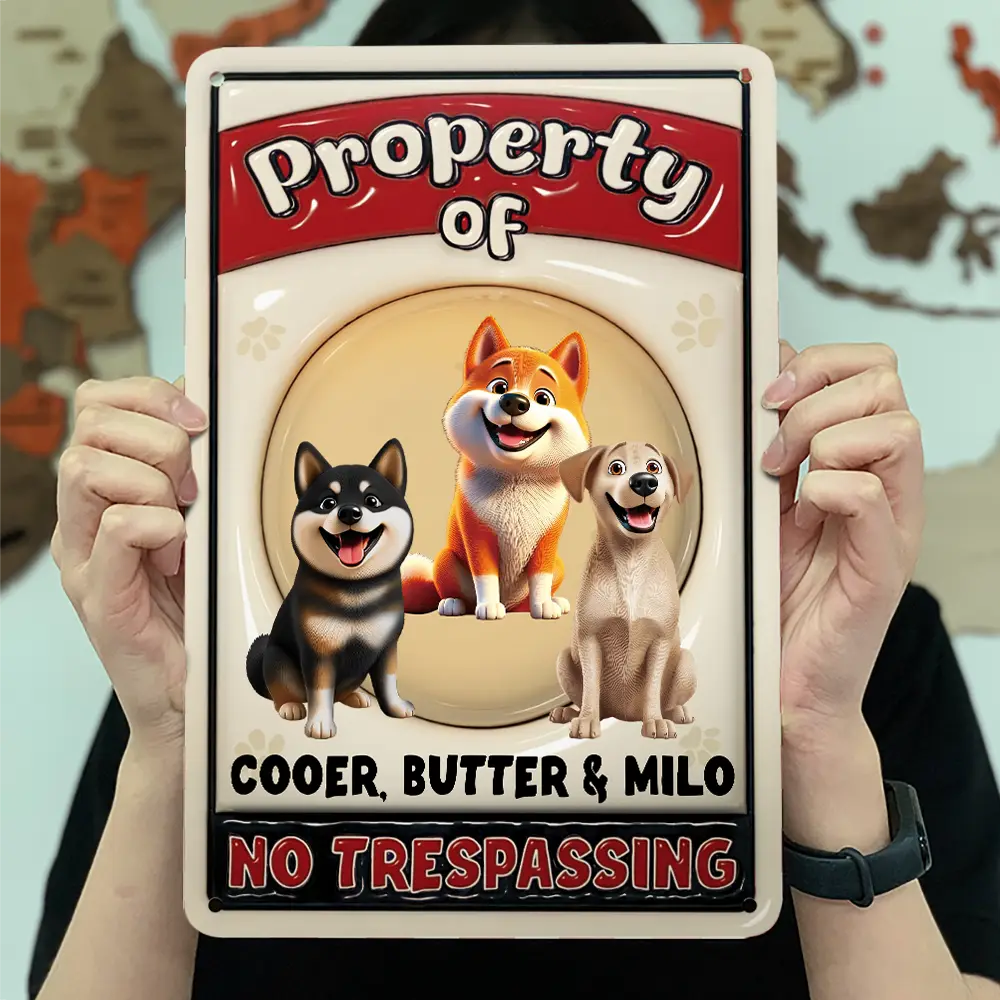 Dog Lovers,Pet Lovers,Funny - Property Of Dogs - Personalized Classic Metal Signs