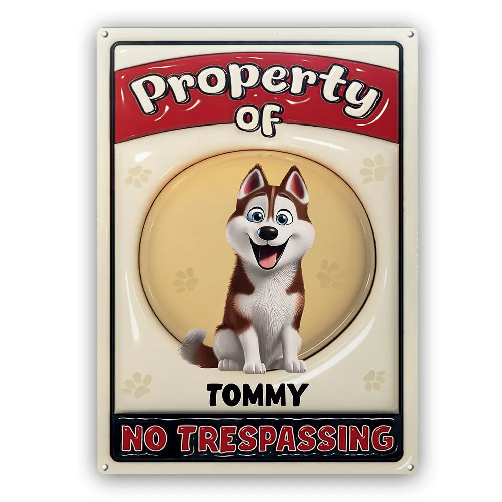 Dog Lovers,Pet Lovers,Funny - Property Of Dogs - Personalized Classic Metal Signs