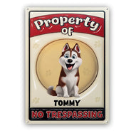 Dog Lovers,Pet Lovers,Funny - Property Of Dogs - Personalized Classic Metal Signs