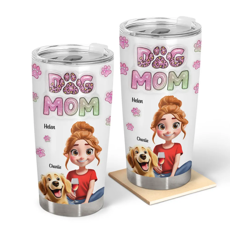 Dog Lovers,Dog Mom,Pet Lovers,Happy - Dog Mom 3D Effect - Personalized Tumbler