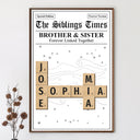 Gift For Sibling,Gift For Sisters,Gift For Brothers,Christmas,Happy - Crossword The Siblings Times - Personalized Poster