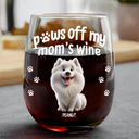 Pet Mom,Pet Dad,Dog Mom,Dog Dad,Cat Mom,Cat Dad,Funny - 3D Effect Funny Dog Cat Paws Off My Mom's Wine - Personalized Stemless Wine Glass