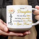Gift For Daughter,Mom - Daughters (Adult),Gift For Women,Happy,Grandma - Grandkids,Gift For Grandkids - Mom Daughter The Only Thing Better Than Being Your Mother - Personalized Pottery Mug