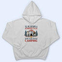 We Have A Retirement Plan We Plan To Go Camping - Gift For Camping Lovers - Personalized T Shirt