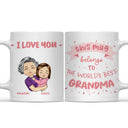 The World's Best Mom Grandma - Gift For Mother, Grandmother - Personalized Mug