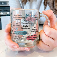 Gift For Yourself, Gift For Women - Girl's Affirmations Daily Reminder - Personalized Glass Mug
