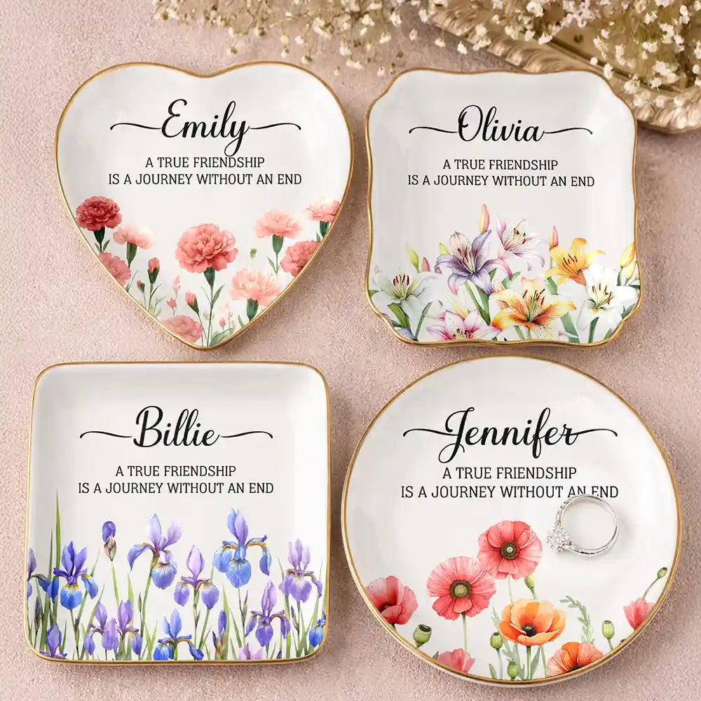 A True Friendship Is A Journey Without An End Birth Flower Watercolor - Personalized Ring Dish
