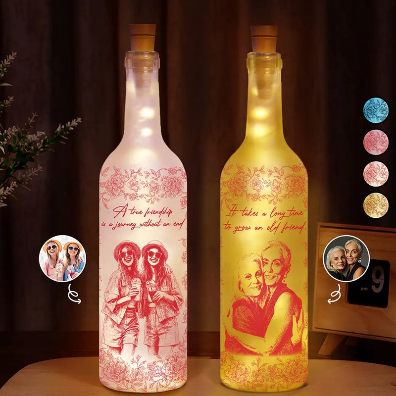 Gift For Bestie,Old Best friends,Gift For Sisters,Custom Photo,Happy - Custom Photo Pencil Sketch A True Friendship Is A Journey Without An End - Personalized Bottle Light