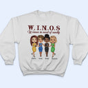 Winos Women In Need Of Sanity Wine - BFF Bestie Gift - Personalized Custom T Shirt