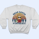Dear Santa Define Good Couple Family Brother Sister Sibling Kid - Christmas Gift - Personalized Custom T Shirt