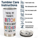 The Fun Laughter & Dislike Of The Same People We Share Made Us Friends Coworker Bestie - Gifts For Colleagues - Personalized Custom Tumbler