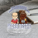 You Are The Reason I Don't Punch People At Work - Funny, Anniversary, Birthday Gifts For Colleagues, Coworker, Besties - Personalized Acrylic Shaking Stand