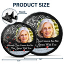 Custom Photo I'm Always With You - Memorial Gift For Family, Friends - Personalized Circle Memorial Garden Stone